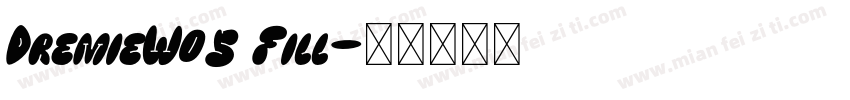 DremieW05 Fill字体转换